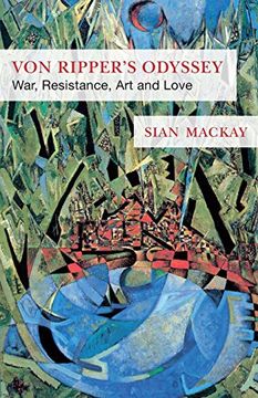 portada Von Ripper's Odyssey: War, Resistance, Art and Love