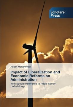 portada Impact of Liberalization and Economic Reforms on Administration: With Special Reference to Public Sector Undertakings