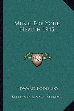 portada music for your health 1945 (en Inglés)