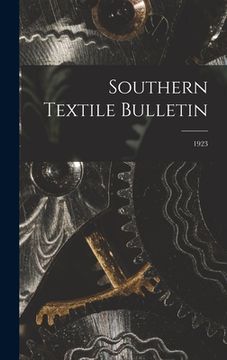 portada Southern Textile Bulletin; 1923