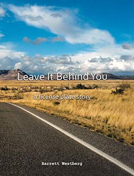 portada Leave it Behind You: A License Plate Story (en Inglés)