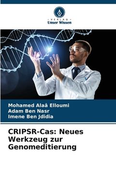 portada CRIPSR-Cas: Neues Werkzeug zur Genomeditierung (en Alemán)