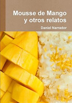 portada Mousse de Mango y Otros Relatos (in Spanish)