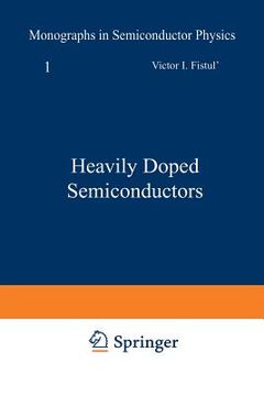 portada Heavily Doped Semiconductors (en Inglés)