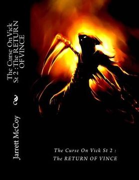 portada The Curse On Vick St 2: The RETURN OF VINCE: The Return Of Vince (en Inglés)