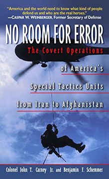 portada No Room for Error: The Covert Operation of America's Special Tactics Units From Iran to Afghanistan (in English)