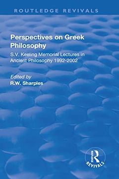 portada Perspectives on Greek Philosophy: S.V. Keeling Memorial Lectures in Ancient Philosophy 1992-2002 (en Inglés)