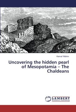 portada Uncovering the hidden pearl of Mesopotamia – The Chaldeans