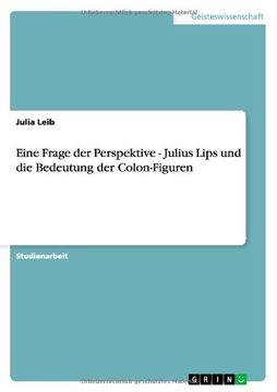 portada Eine Frage der Perspektive - Julius Lips und die Bedeutung der Colon-Figuren (German Edition)