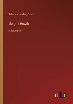 portada Margret Howth: in large print (in English)