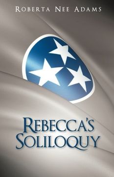 portada Rebecca's Soliloquy: A True Story