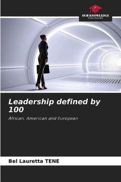 portada Leadership defined by 100 women leaders (en Inglés)