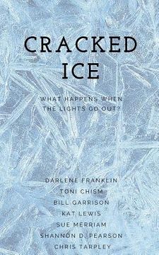 portada Cracked Ice: What Happens When the Lights Go Out? 