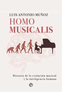 portada Homo Musicalis: Historia de la Evolucion Musical y la Inteligencia Humana (in Spanish)