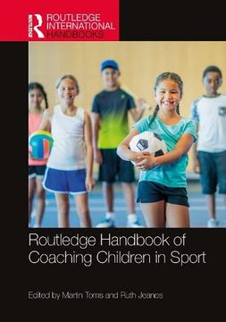 portada Routledge Handbook of Coaching Children in Sport (Routledge International Handbooks) 