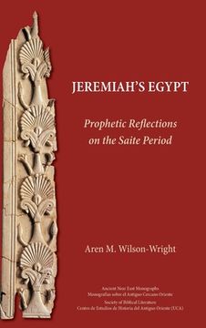 portada Jeremiah's Egypt: Prophetic Reflections on the Saite Period (in English)