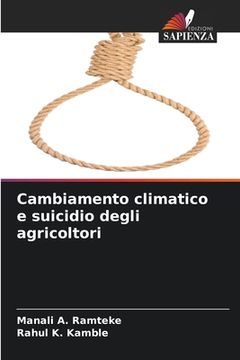 portada Cambiamento climatico e suicidio degli agricoltori (en Italiano)