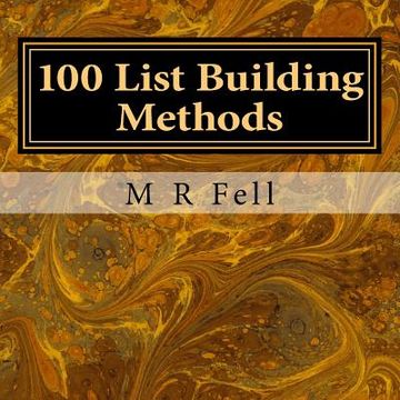 portada 100 List Building Methods: Ebook Related to Email Marketing (en Inglés)