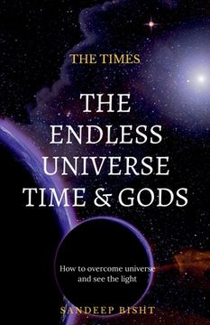 portada The Endless Universe Time & Gods (in English)