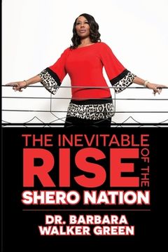 portada The Inevitable Rise of the Shero Nation (en Inglés)