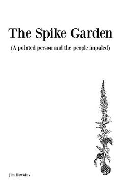 portada the spike garden (en Inglés)