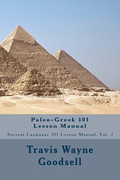 portada Paleo-Greek 101 Lesson Manual (en Inglés)