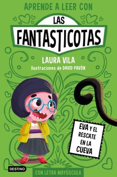 portada APRENDE A LEER CON LAS FANTASTICOTAS 4 EVA Y EL RESCATE EN L (in Spanish)