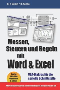 portada Messen, Steuern und Regeln mit Word & Excel: VBA-Makros für die serielle Schnittstelle (en Alemán)