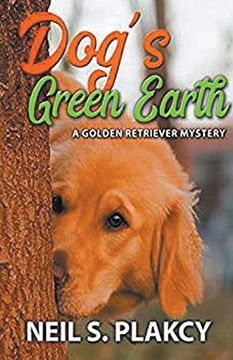 portada Dog's Green Earth: A Golden Retriever Mystery (Golden Retriever Mysteries Book 10) (en Inglés)