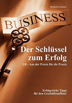 portada Der Schlüssel zum Erfolg: Lr - aus der Praxis für die Praxis (in German)