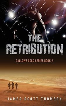 portada The Retribution: Gallows Gold Series Book 2