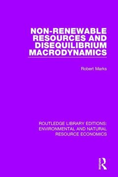 portada Non-Renewable Resources and Disequilibrium Macrodynamics