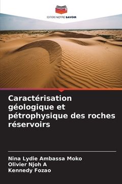 portada Caractérisation géologique et pétrophysique des roches réservoirs
