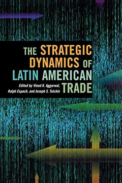 portada The Strategic Dynamics of Latin American Trade (en Inglés)