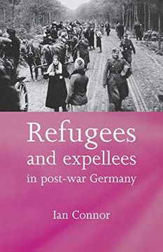 portada Refugees and Expellees in Post-War Germany (en Inglés)