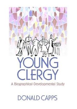 portada young clergy: a biographical-developmental study (en Inglés)