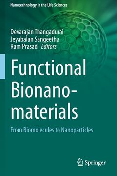 portada Functional Bionanomaterials: From Biomolecules to Nanoparticles (en Inglés)