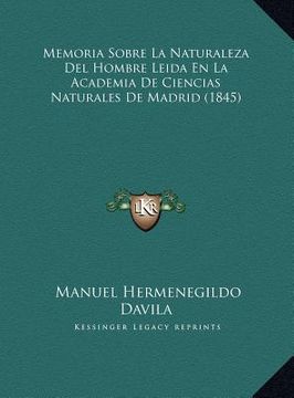 portada memoria sobre la naturaleza del hombre leida en la academia de ciencias naturales de madrid (1845)