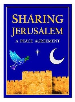 portada SHARING JERUSALEM: A Peace Agreement