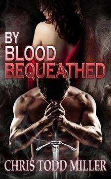 portada By Blood Bequeathed (in English)