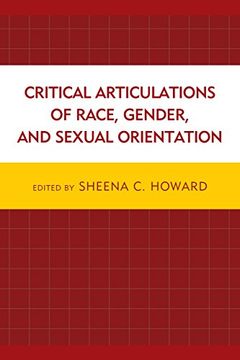 portada Critical Articulations of Race, Gender, and Sexual Orientation (en Inglés)
