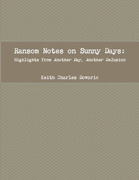 portada Ransom Notes on Sunny Days (en Inglés)