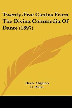 portada twenty-five cantos from the divina commedia of dante (1897)