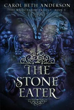 portada The Stone Eater: 3 (The Magic Eaters Trilogy) (in English)
