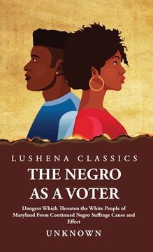 portada The Negro as a Voter (en Inglés)