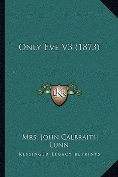portada only eve v3 (1873) (en Inglés)