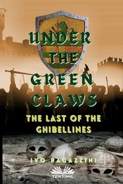 portada Under The Green Claws: Under The Green Claws (en Inglés)