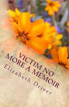 portada Victim No More A Memoir (en Inglés)