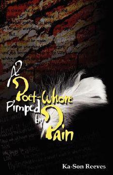 portada a poet whore, pimped by pain (in English)