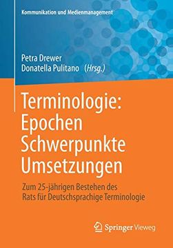 portada Terminologie: Epochen – Schwerpunkte – Umsetzungen: Zum 25-Jährigen Bestehen des Rats für Deutschsprachige Terminologie (in German)